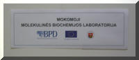 Mokomosios molekulin�s biochemijos laboratorijos dur� fragmentas